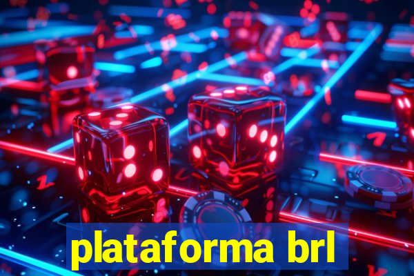 plataforma brl