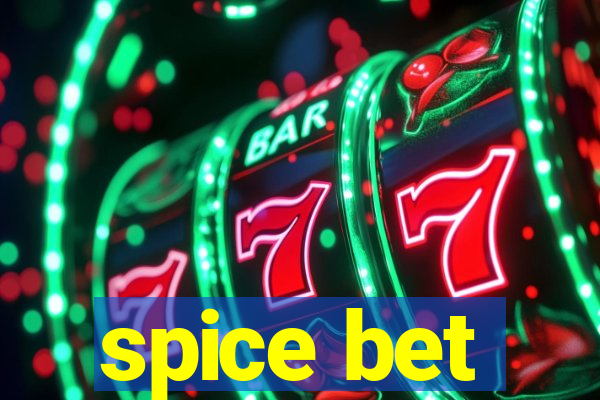 spice bet