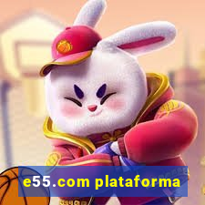 e55.com plataforma