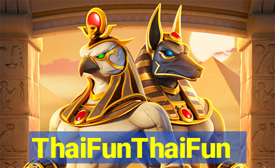 ThaiFunThaiFun