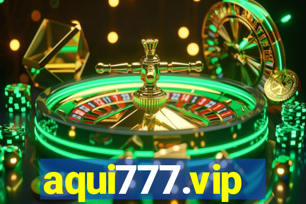aqui777.vip