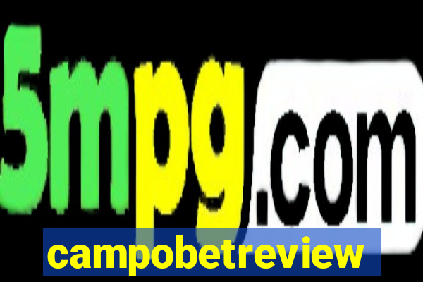 campobetreview
