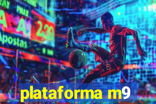 plataforma m9