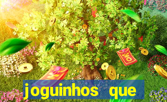 joguinhos que realmente pagam