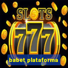 babet plataforma