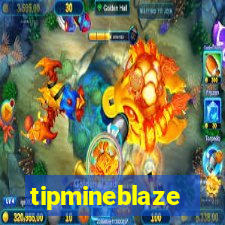 tipmineblaze