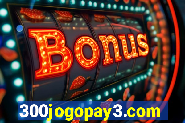 300jogopay3.com