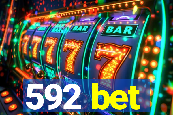 592 bet