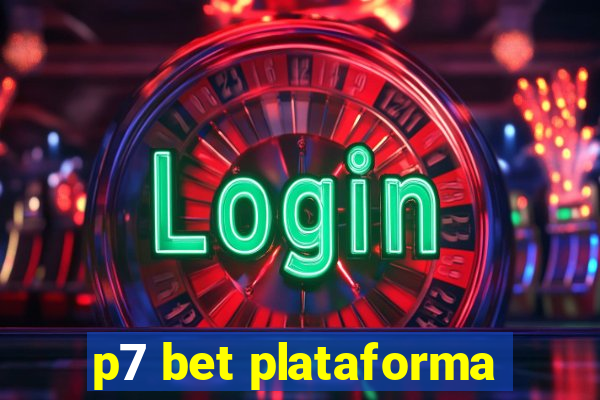 p7 bet plataforma