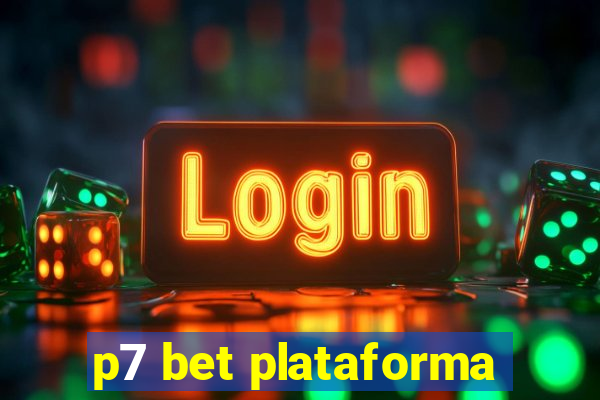 p7 bet plataforma