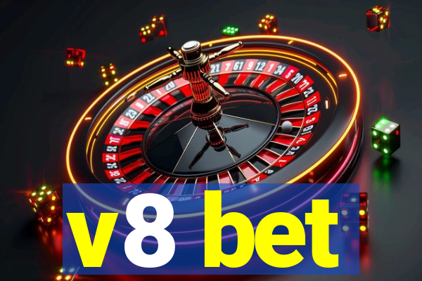 v8 bet