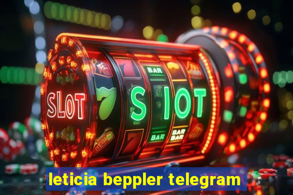 leticia beppler telegram