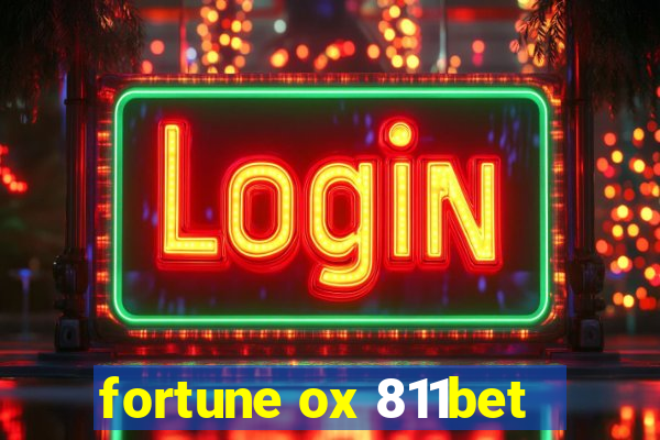 fortune ox 811bet