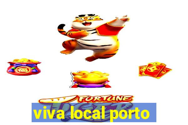 viva local porto