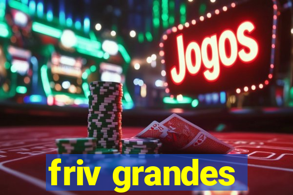 friv grandes
