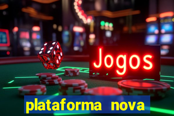 plataforma nova deposito 5 reais