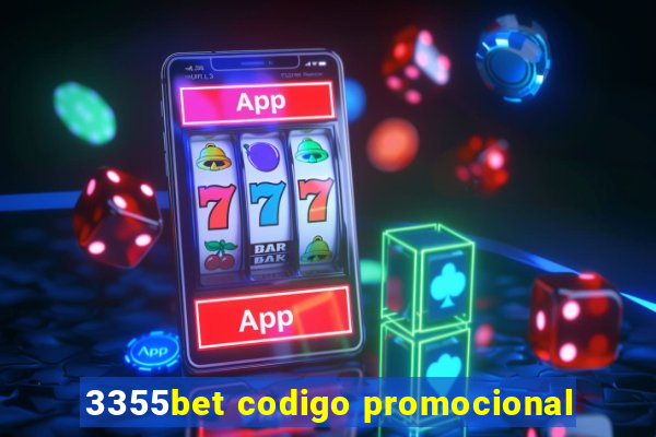 3355bet codigo promocional