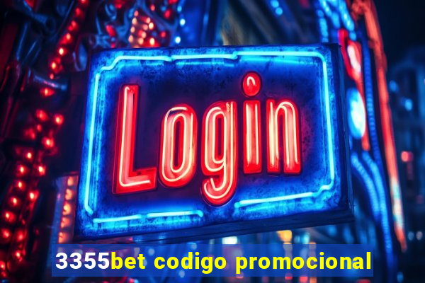 3355bet codigo promocional