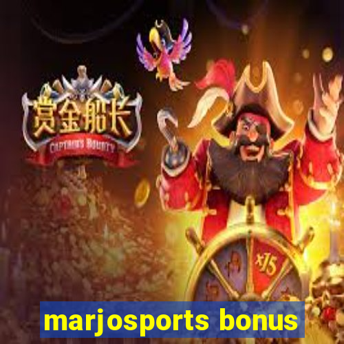 marjosports bonus