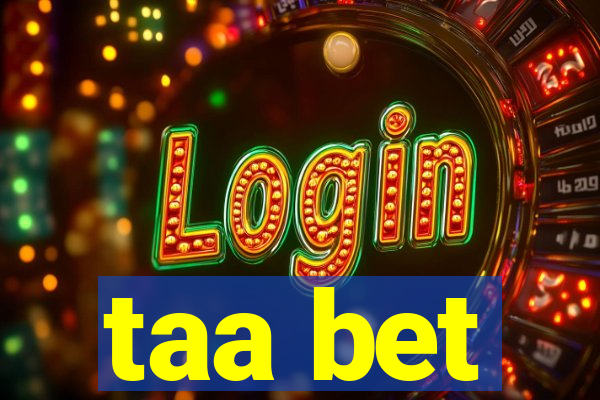 taa bet