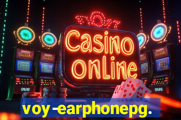 voy-earphonepg.com