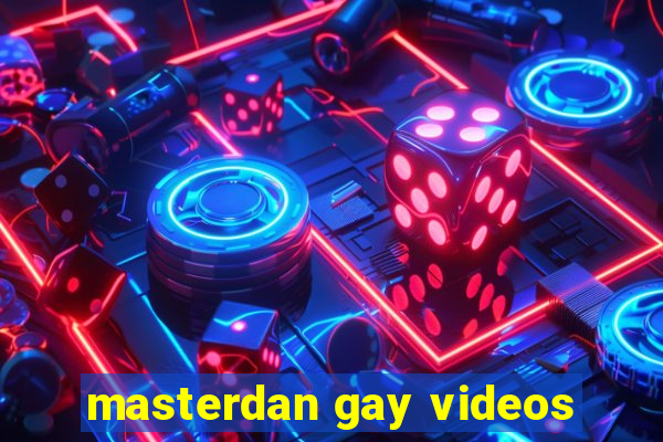 masterdan gay videos