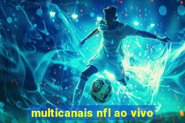 multicanais nfl ao vivo