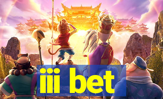 iii bet