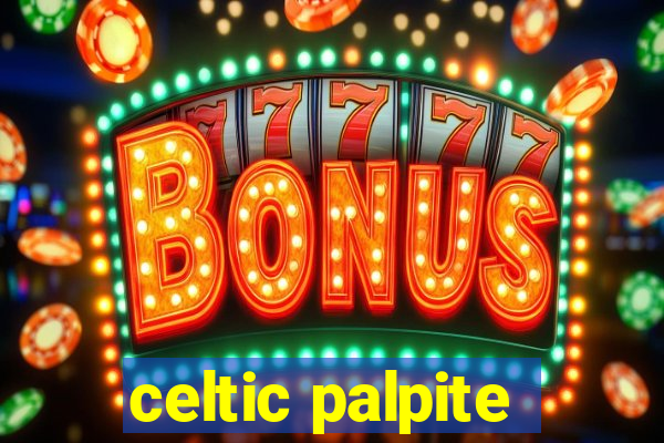 celtic palpite