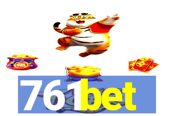 761bet