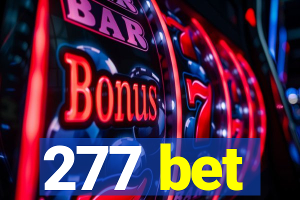 277 bet