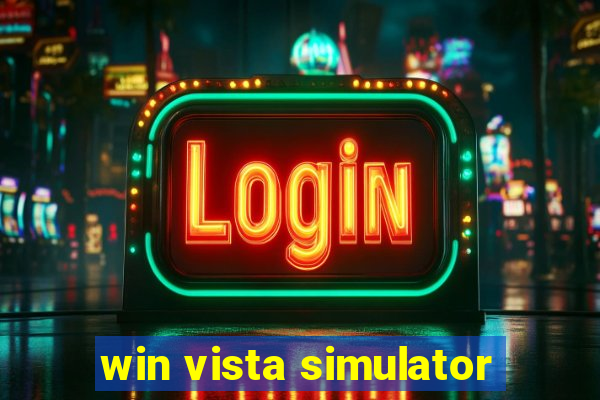 win vista simulator