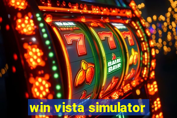 win vista simulator