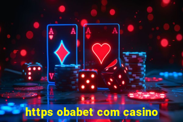 https obabet com casino