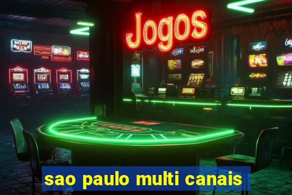 sao paulo multi canais