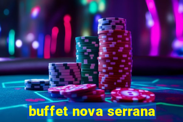 buffet nova serrana
