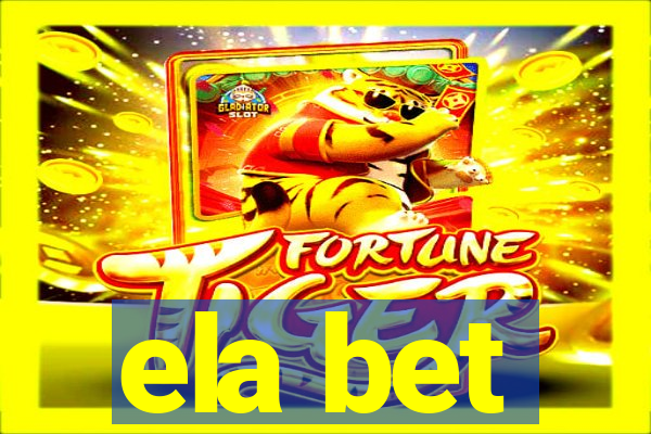 ela bet