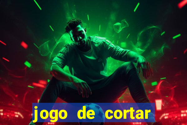jogo de cortar fruta paga mesmo