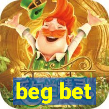 beg bet