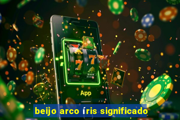 beijo arco íris significado