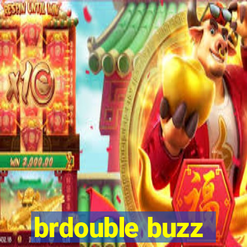 brdouble buzz