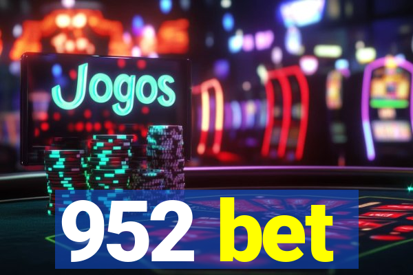 952 bet