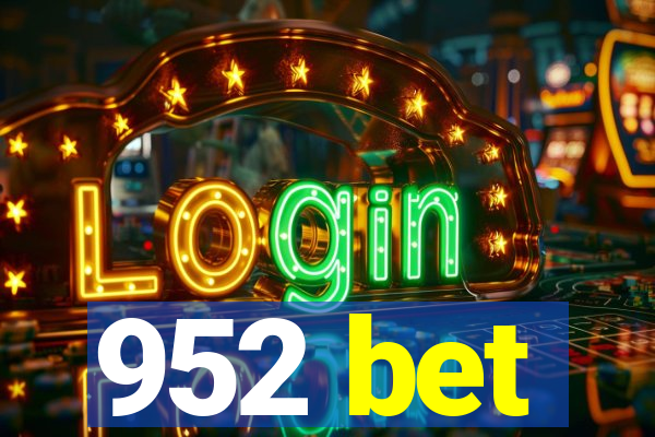 952 bet