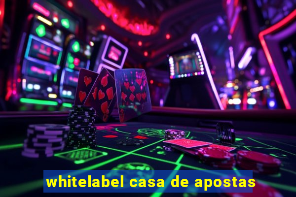 whitelabel casa de apostas