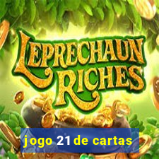 jogo 21 de cartas