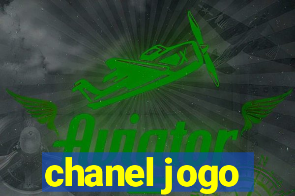 chanel jogo