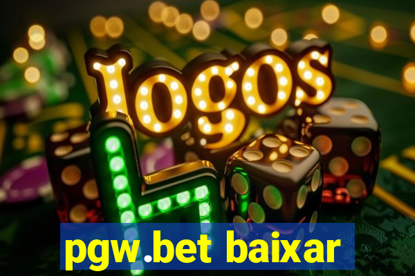 pgw.bet baixar