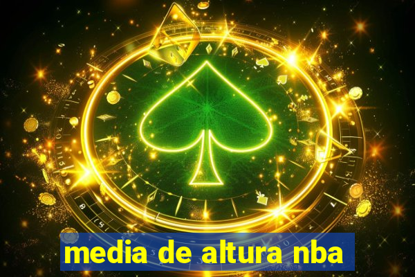 media de altura nba