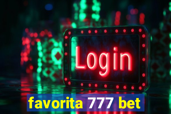 favorita 777 bet
