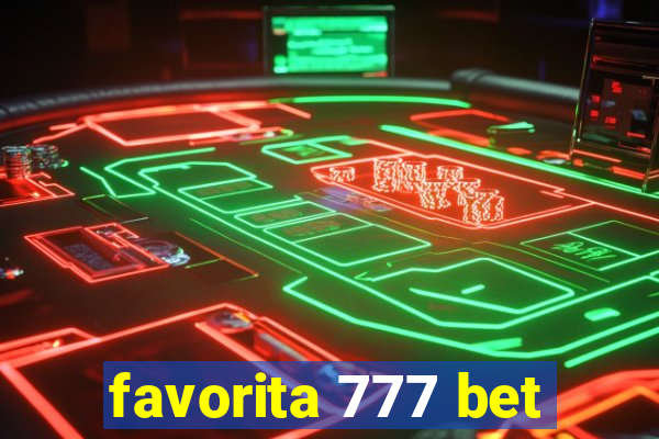 favorita 777 bet